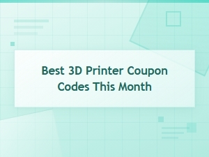 Best 3d Printer Coupon Codes This Month – Save Big on Top Brands