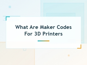 D Printer Maker Codes and Coupon Codes Explained